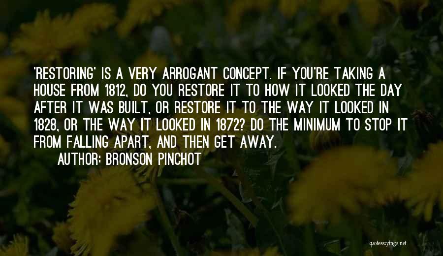 1812 Quotes By Bronson Pinchot