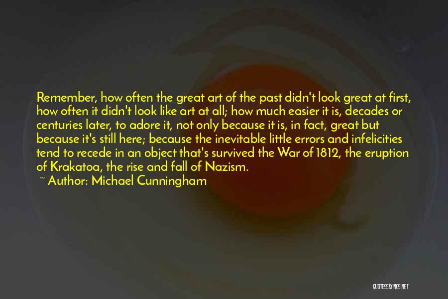 1812 Quotes By Michael Cunningham