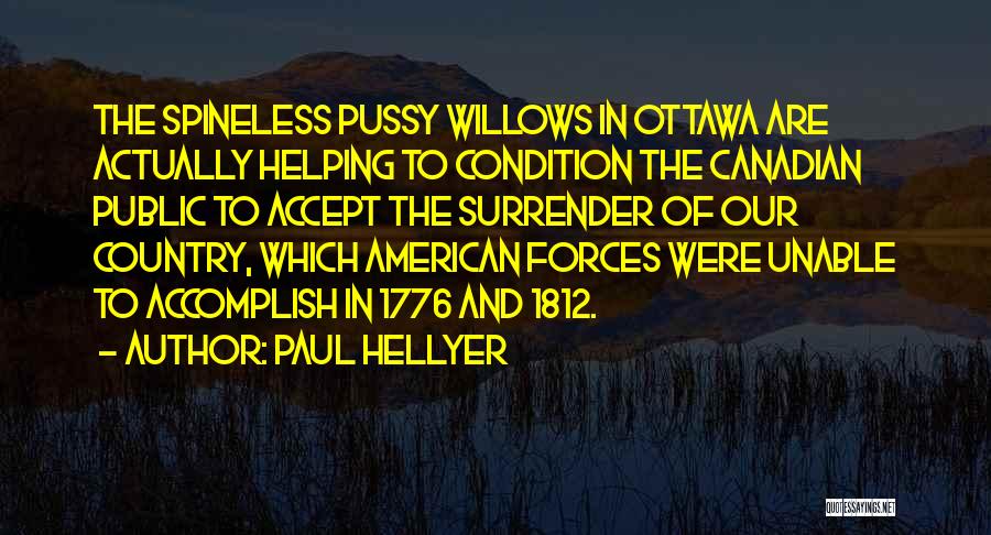 1812 Quotes By Paul Hellyer