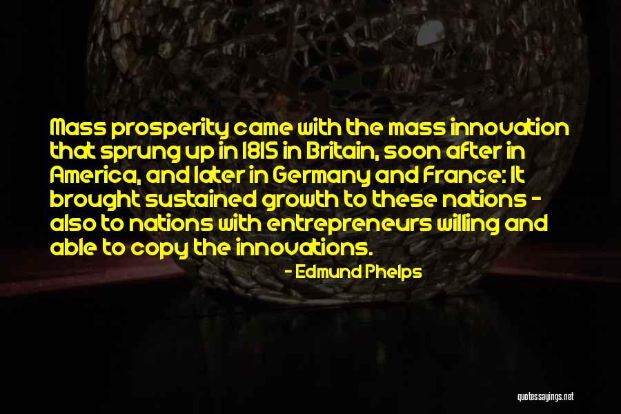 1815 Quotes By Edmund Phelps 1815 Quotes By Edmund Phelps