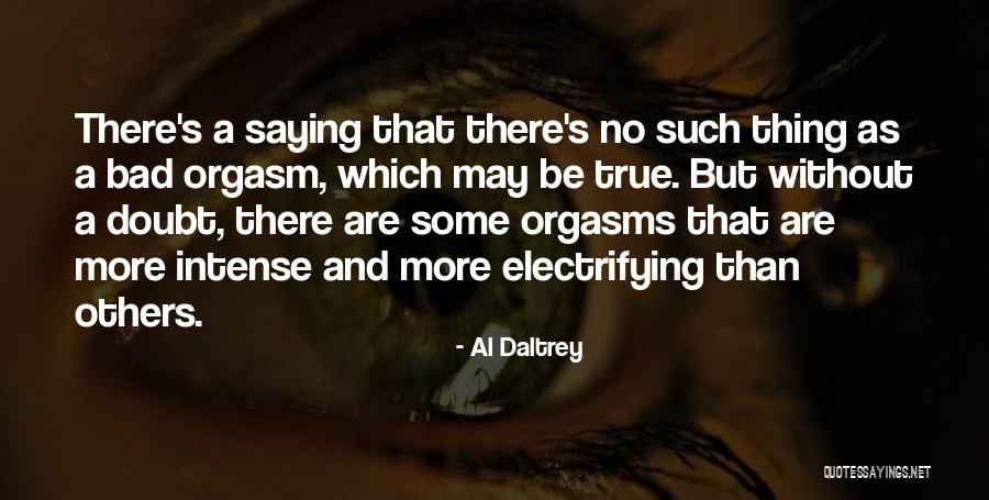 1818 Society Quotes By Al Daltrey 1818 Society Quotes By Al Daltrey
