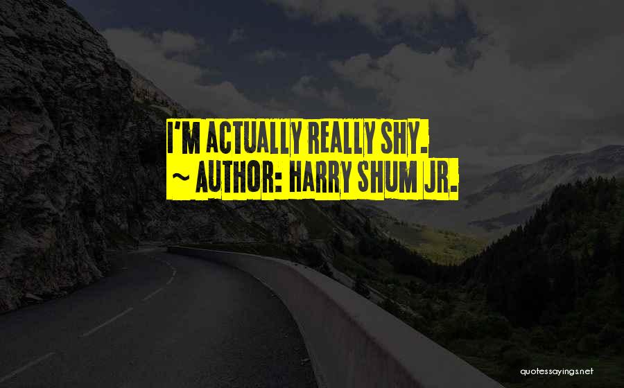 Harry Shum Jr. Quotes: I'm Actually Really Shy.
