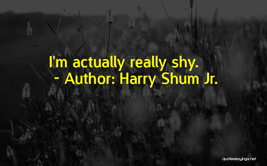 Harry Shum Jr. Quotes: I'm Actually Really Shy.