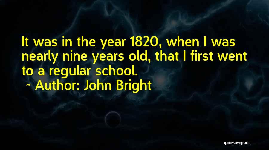 1820 Quotes By John Bright