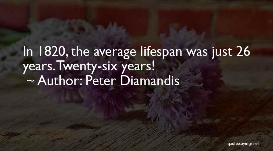 1820 Quotes By Peter Diamandis