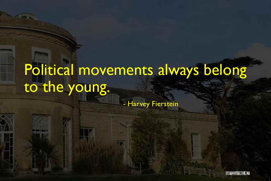 18220 Quotes By Harvey Fierstein