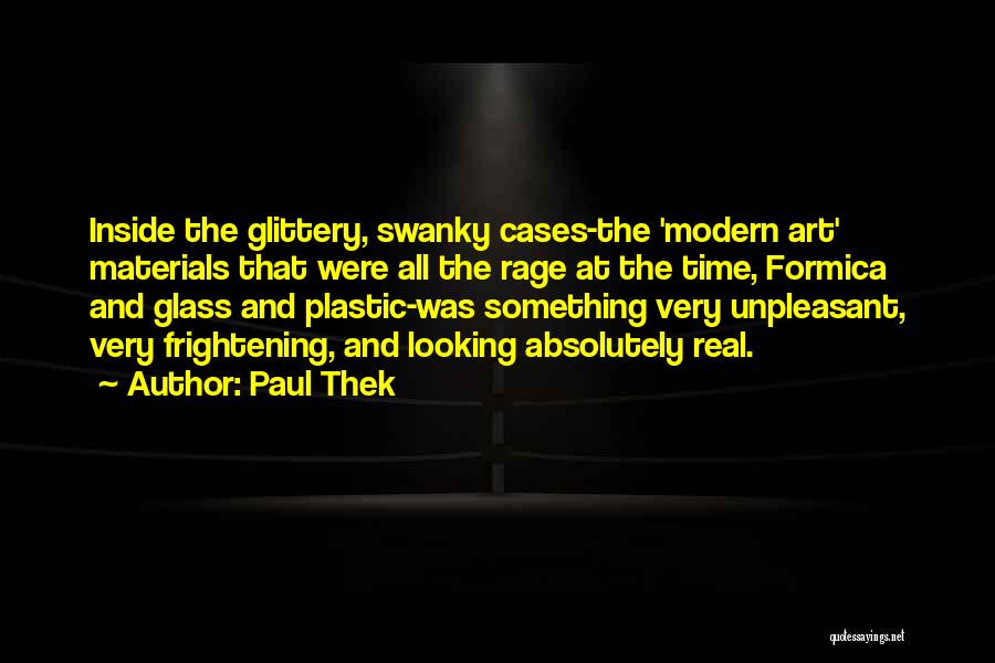 Paul Thek Quotes: Inside The Glittery, Swanky Cases-the 'modern Art' Materials That Were All The Rage At The Time, Formica And Glass And