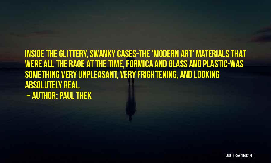 Paul Thek Quotes: Inside The Glittery, Swanky Cases-the 'modern Art' Materials That Were All The Rage At The Time, Formica And Glass And
