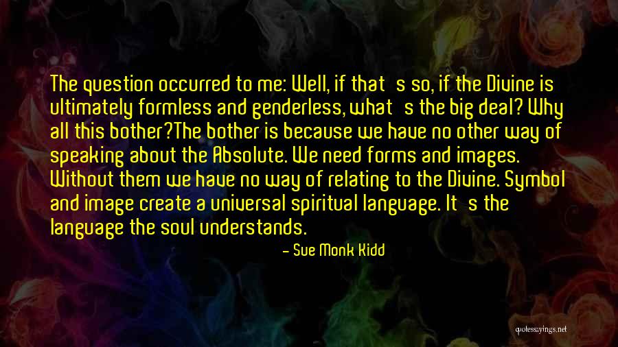 1824 President Quotes By Sue Monk Kidd 1824 President Quotes By Sue Monk Kidd