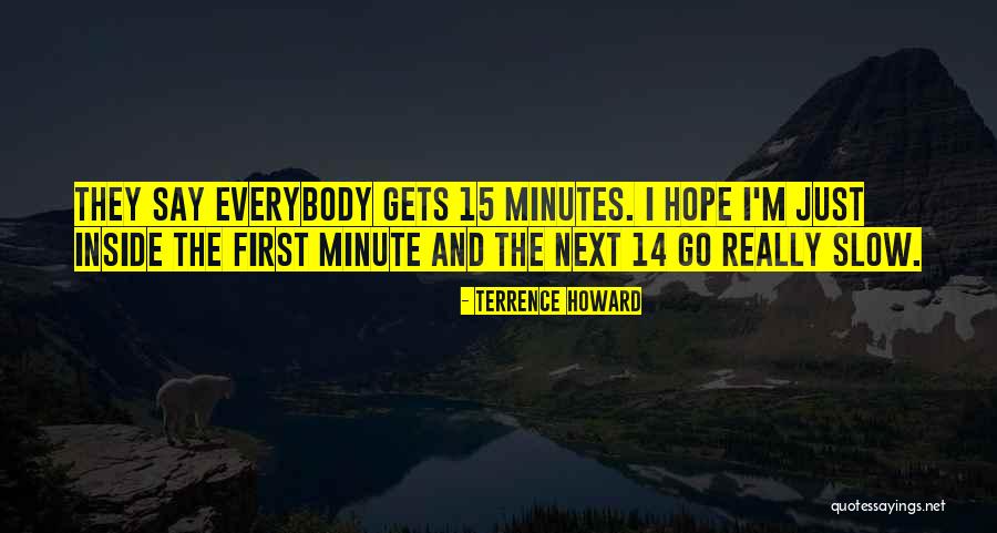182791 Quotes By Terrence Howard 182791 Quotes By Terrence Howard