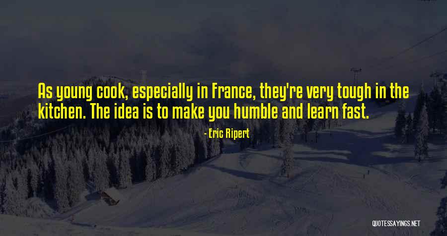 1828 Quotes By Eric Ripert 1828 Quotes By Eric Ripert