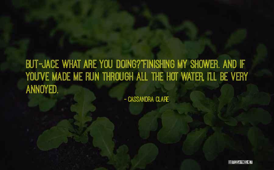 183 Quotes By Cassandra Clare