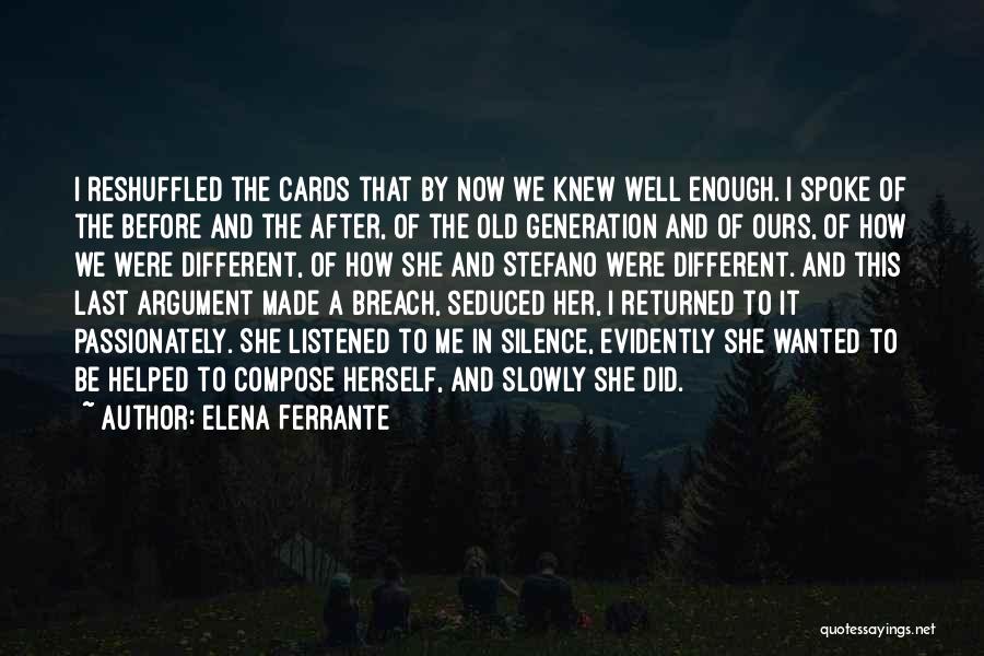 183 Quotes By Elena Ferrante