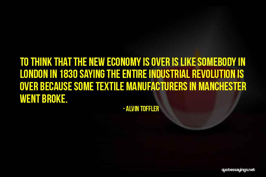1830 Quotes By Alvin Toffler 1830 Quotes By Alvin Toffler