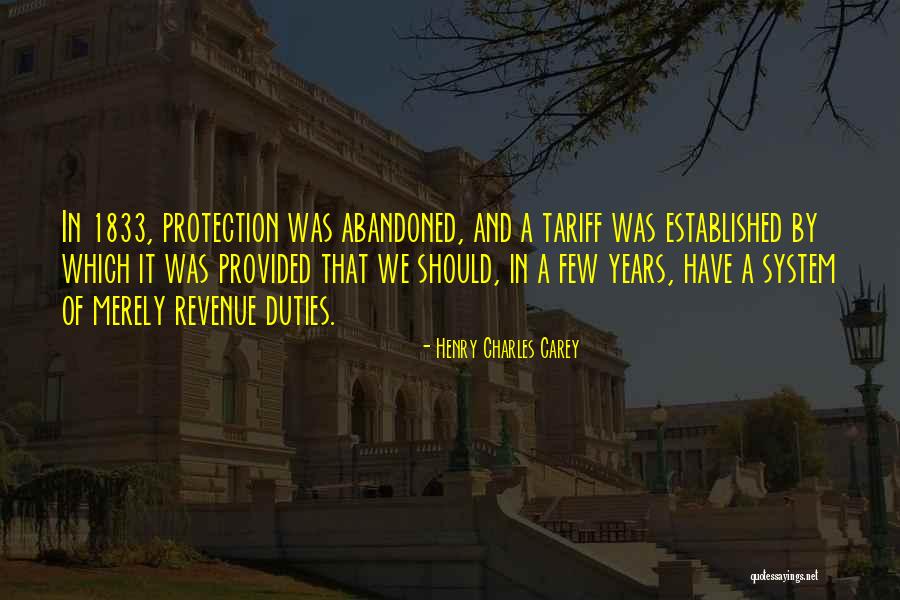 1833 Quotes By Henry Charles Carey 1833 Quotes By Henry Charles Carey