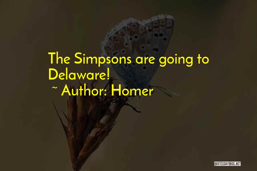 Homer Quotes: The Simpsons Are Going To Delaware!