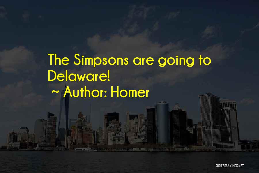 Homer Quotes: The Simpsons Are Going To Delaware!