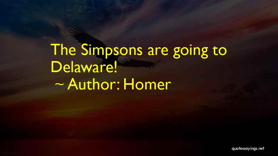 Homer Quotes: The Simpsons Are Going To Delaware!