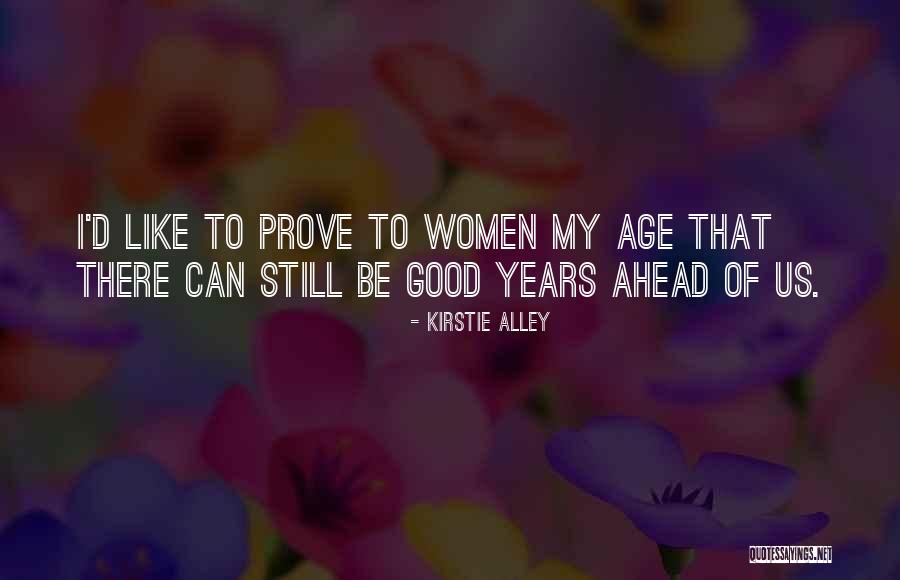 1838 Large Quotes By Kirstie Alley 1838 Large Quotes By Kirstie Alley