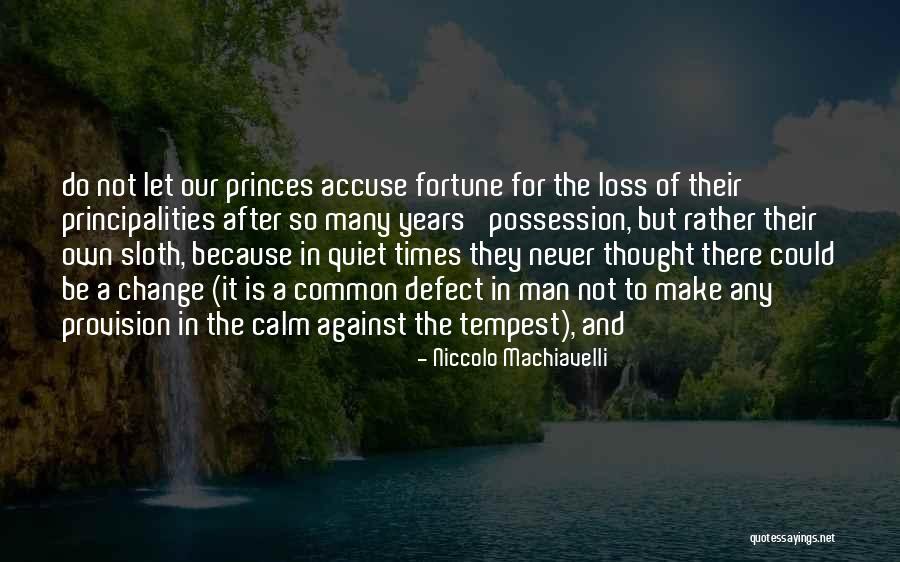 1838 Large Quotes By Niccolo Machiavelli 1838 Large Quotes By Niccolo Machiavelli