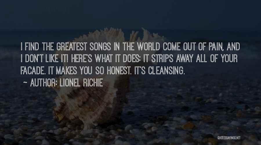 Lionel Richie Quotes: I Find The Greatest Songs In The World Come Out Of Pain, And I Don't Like It! Here's What It