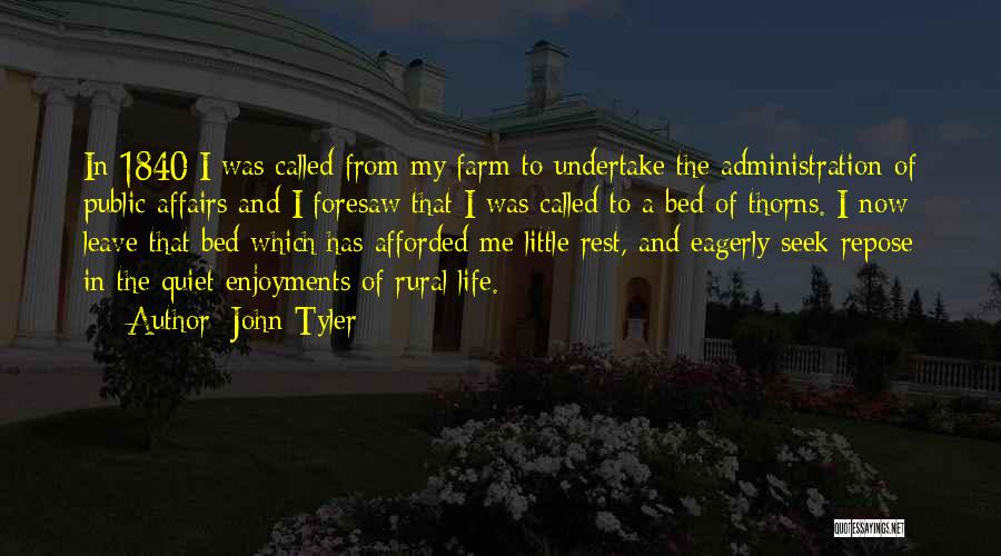 1840 Quotes By John Tyler