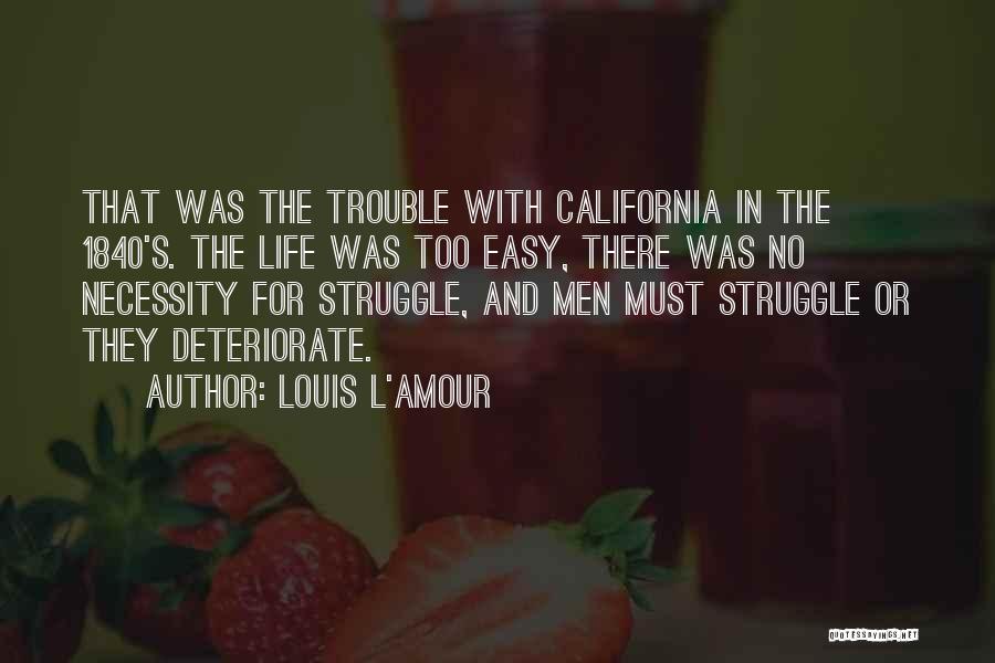 1840 Quotes By Louis L'Amour