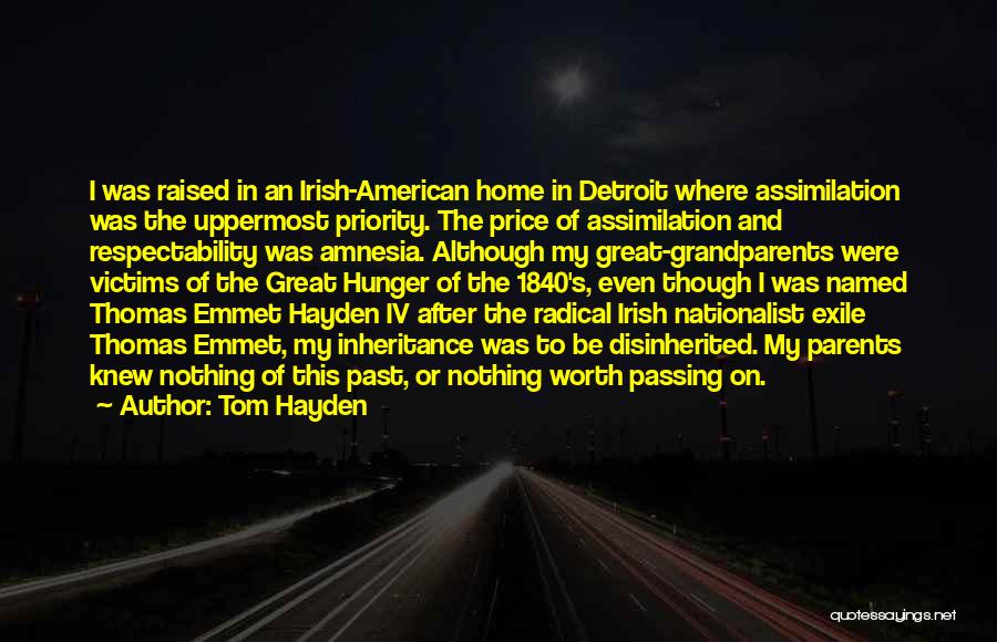 1840 Quotes By Tom Hayden