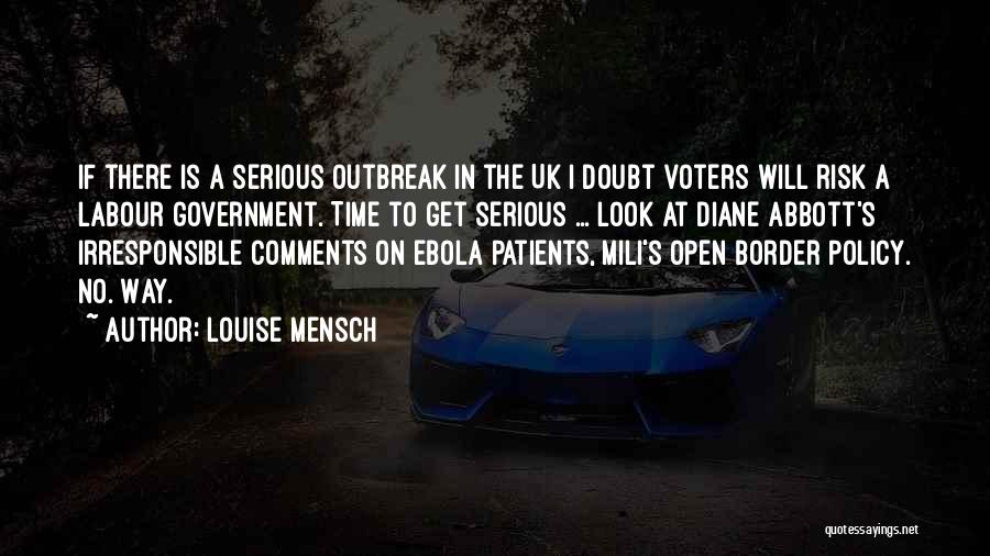 Louise Mensch Quotes: If There Is A Serious Outbreak In The Uk I Doubt Voters Will Risk A Labour Government. Time To Get