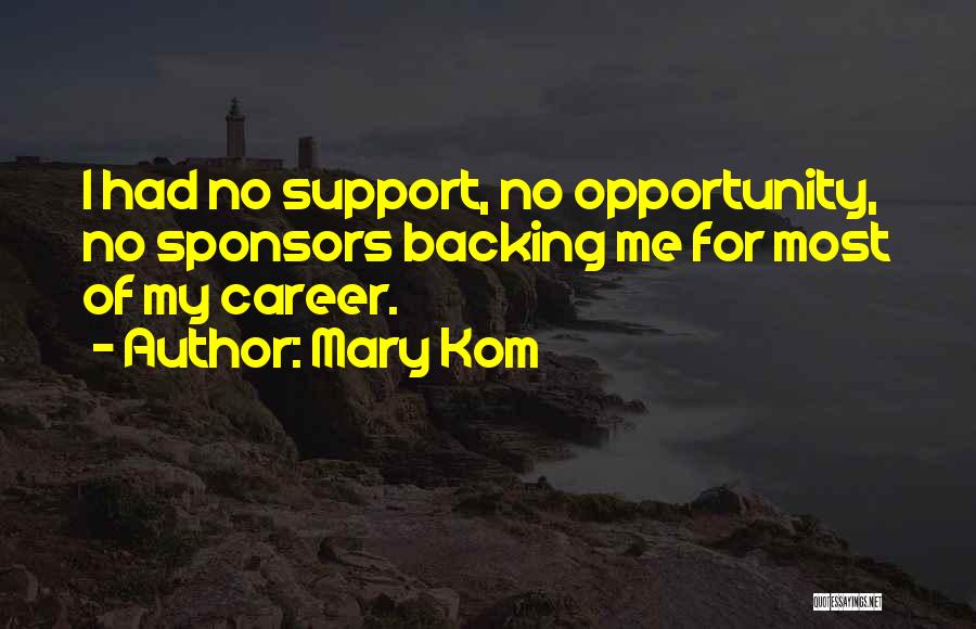 Mary Kom Quotes: I Had No Support, No Opportunity, No Sponsors Backing Me For Most Of My Career.