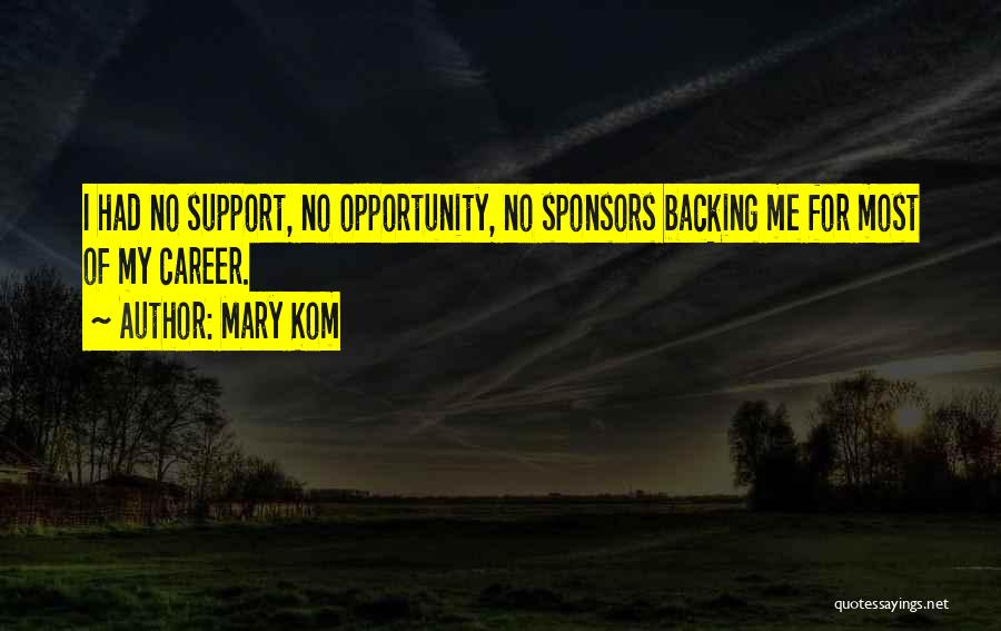 Mary Kom Quotes: I Had No Support, No Opportunity, No Sponsors Backing Me For Most Of My Career.