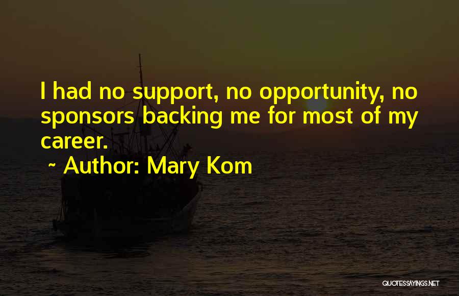 Mary Kom Quotes: I Had No Support, No Opportunity, No Sponsors Backing Me For Most Of My Career.