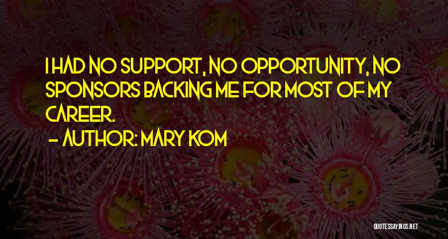 Mary Kom Quotes: I Had No Support, No Opportunity, No Sponsors Backing Me For Most Of My Career.