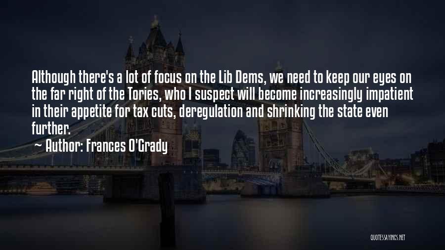 Frances O'Grady Quotes: Although There's A Lot Of Focus On The Lib Dems, We Need To Keep Our Eyes On The Far Right