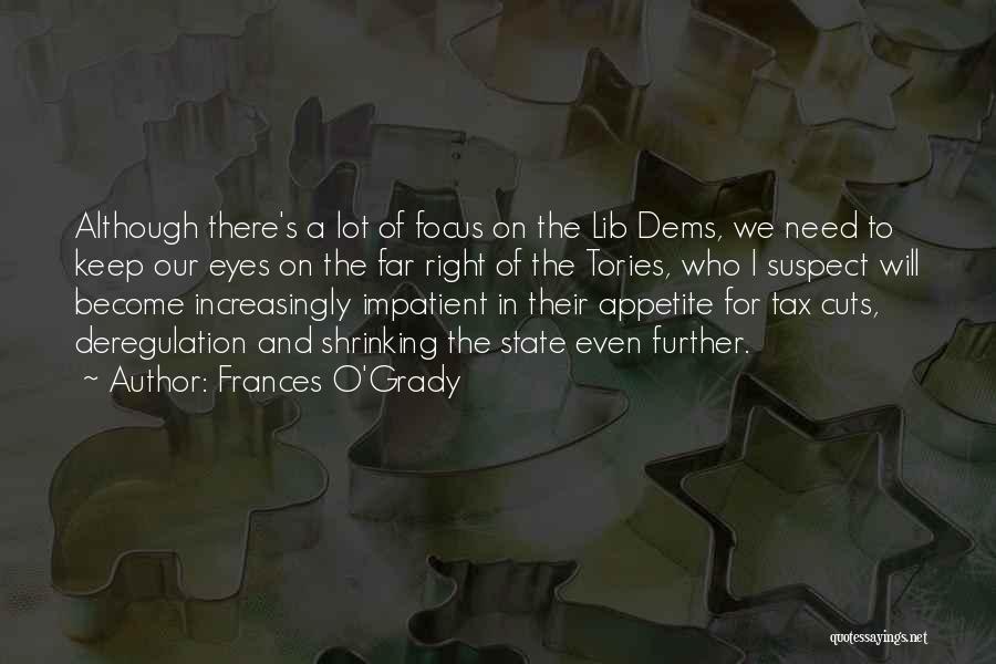 Frances O'Grady Quotes: Although There's A Lot Of Focus On The Lib Dems, We Need To Keep Our Eyes On The Far Right