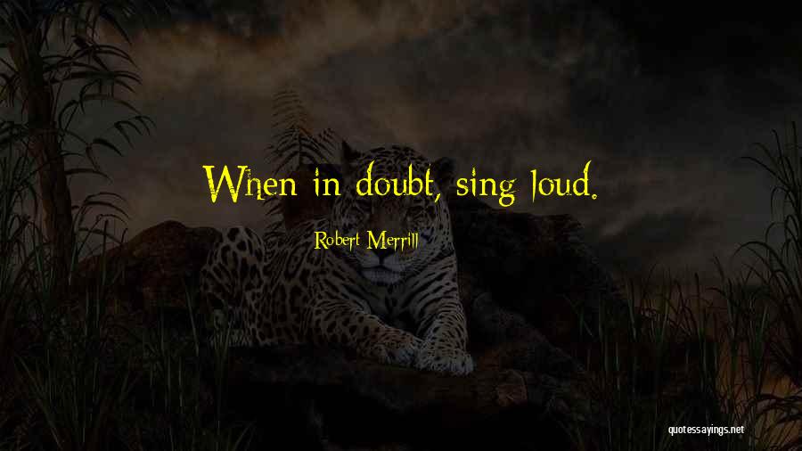 1848 Large Quotes By Robert Merrill 1848 Large Quotes By Robert Merrill
