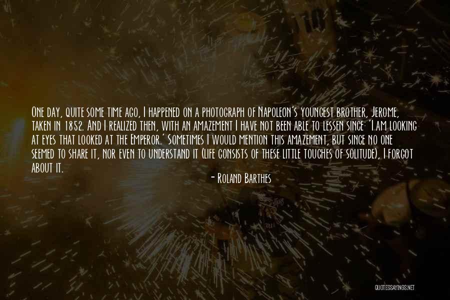 1852 3 Quotes By Roland Barthes 1852 3 Quotes By Roland Barthes