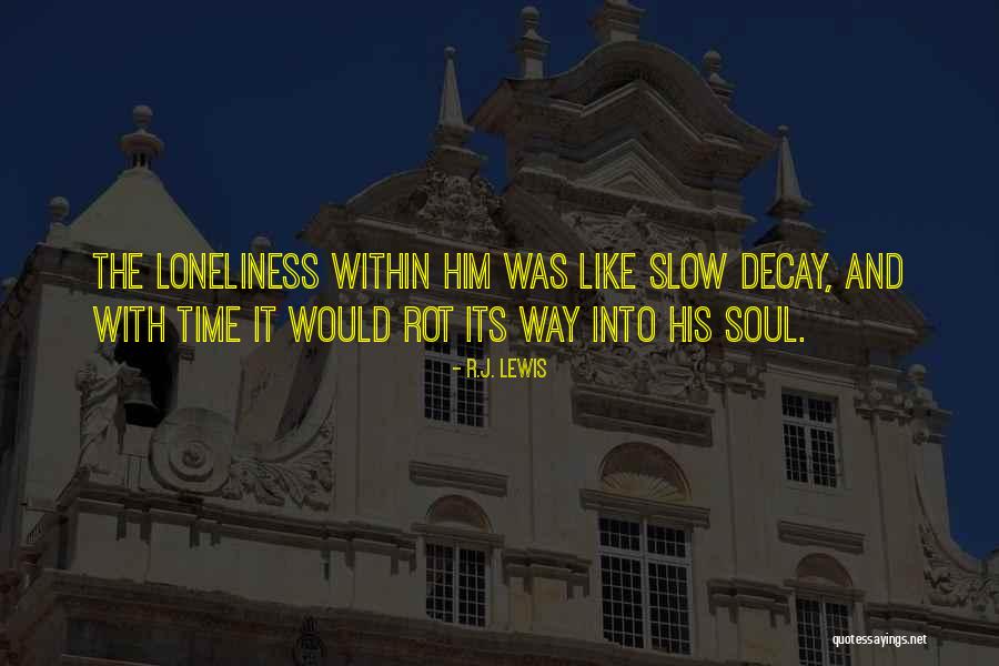 185655149 Quotes By R.J. Lewis 185655149 Quotes By R.J. Lewis