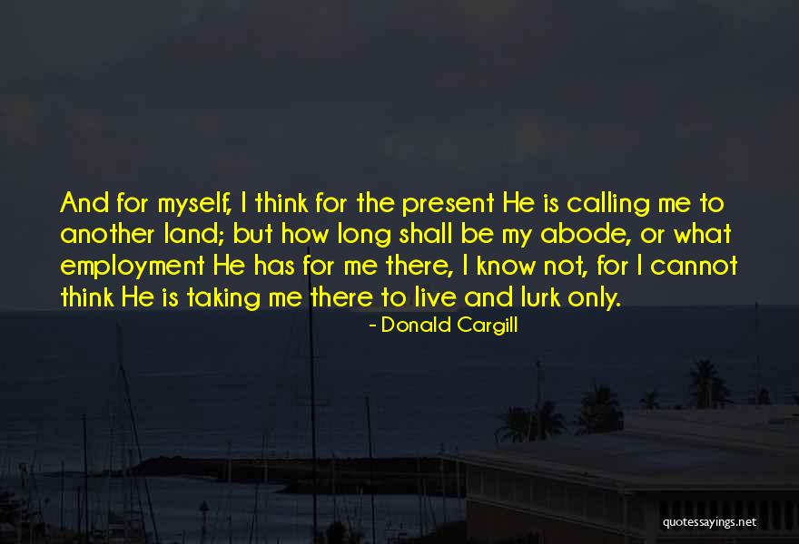1858 Conversion Quotes By Donald Cargill 1858 Conversion Quotes By Donald Cargill