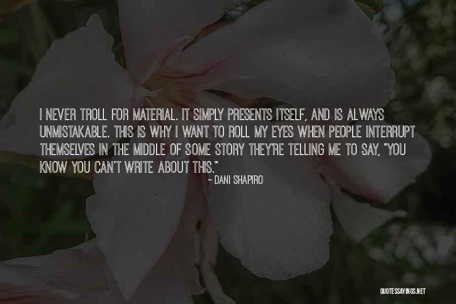 1860s N95 Quotes By Dani Shapiro 1860s N95 Quotes By Dani Shapiro