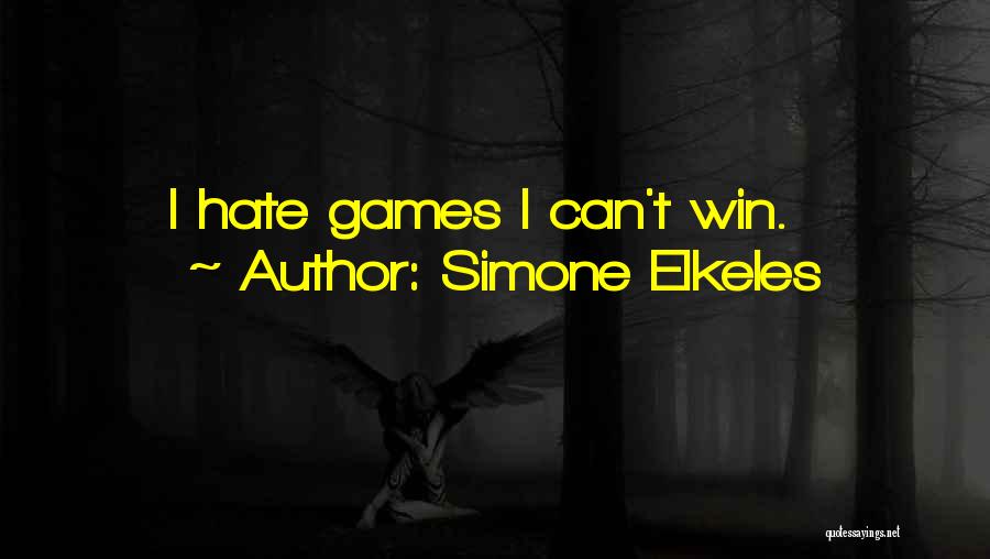 Simone Elkeles Quotes: I Hate Games I Can't Win.