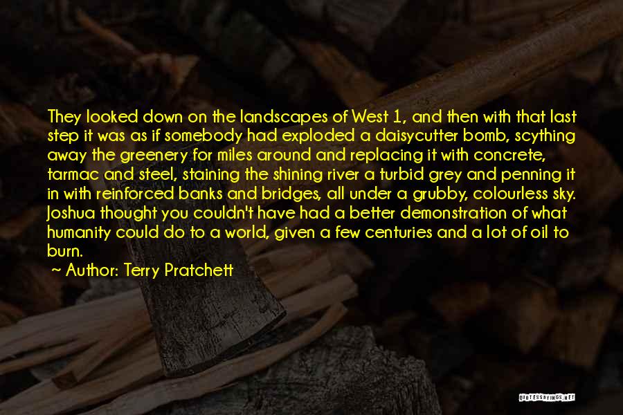 Terry Pratchett Quotes: They Looked Down On The Landscapes Of West 1, And Then With That Last Step It Was As If Somebody