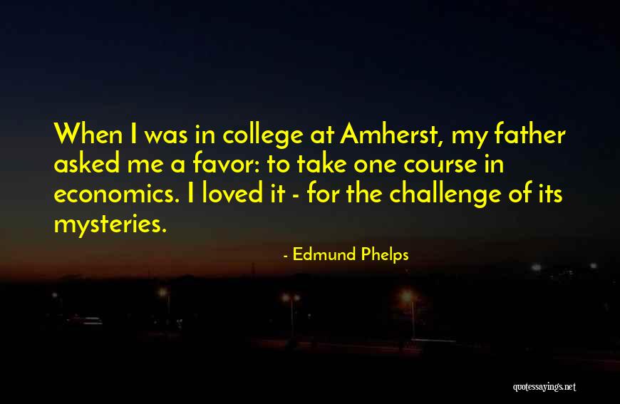 187 Quotes By Edmund Phelps 187 Quotes By Edmund Phelps