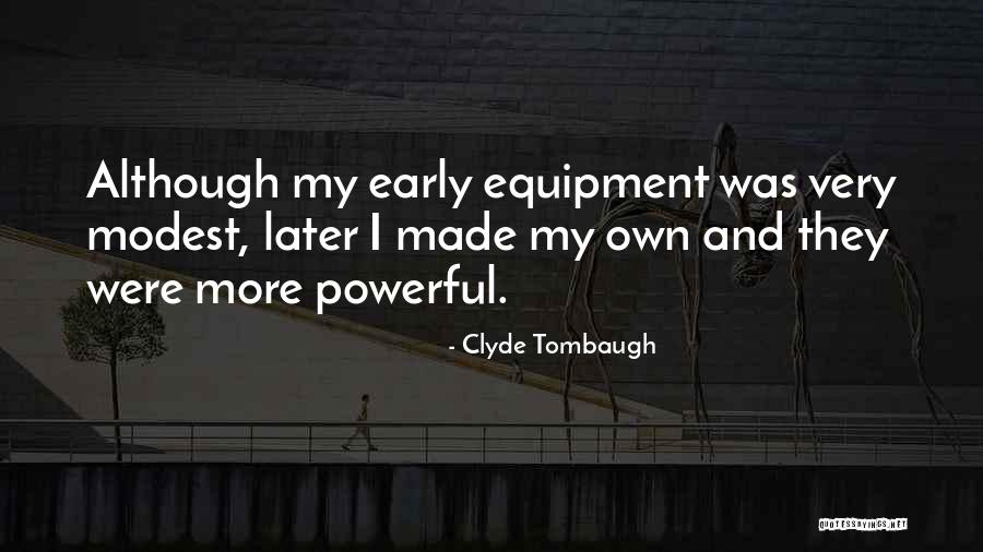 1870 Quotes By Clyde Tombaugh 1870 Quotes By Clyde Tombaugh