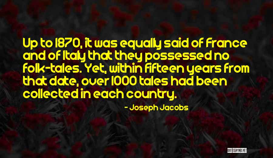 1870 Quotes By Joseph Jacobs 1870 Quotes By Joseph Jacobs