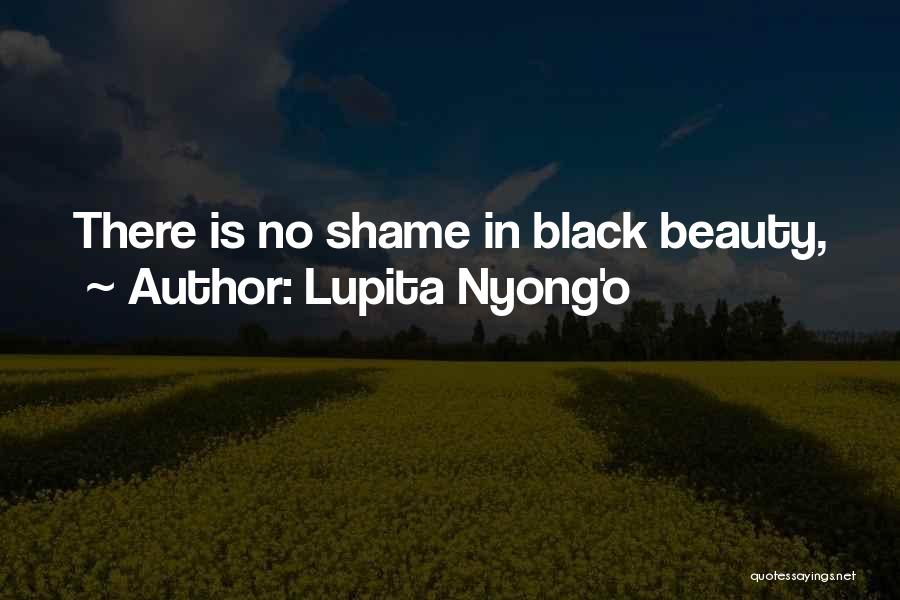 Lupita Nyong'o Quotes: There Is No Shame In Black Beauty,