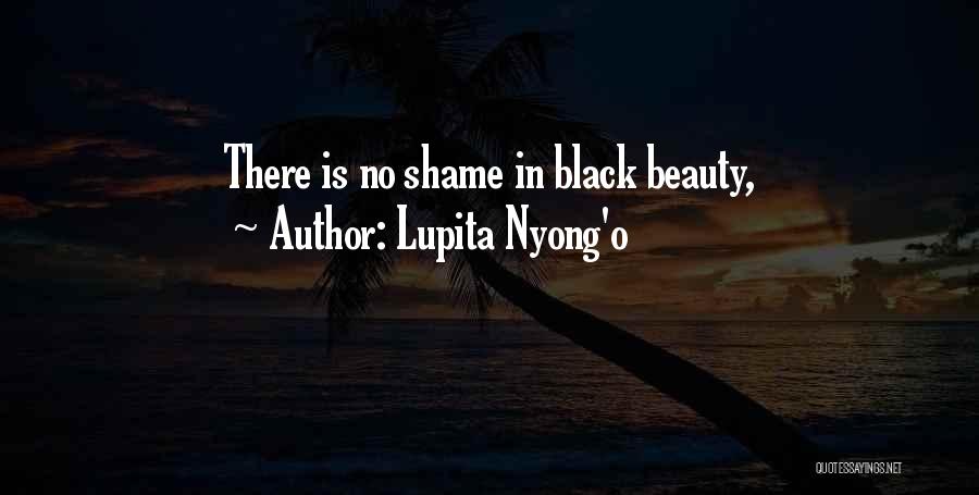 Lupita Nyong'o Quotes: There Is No Shame In Black Beauty,