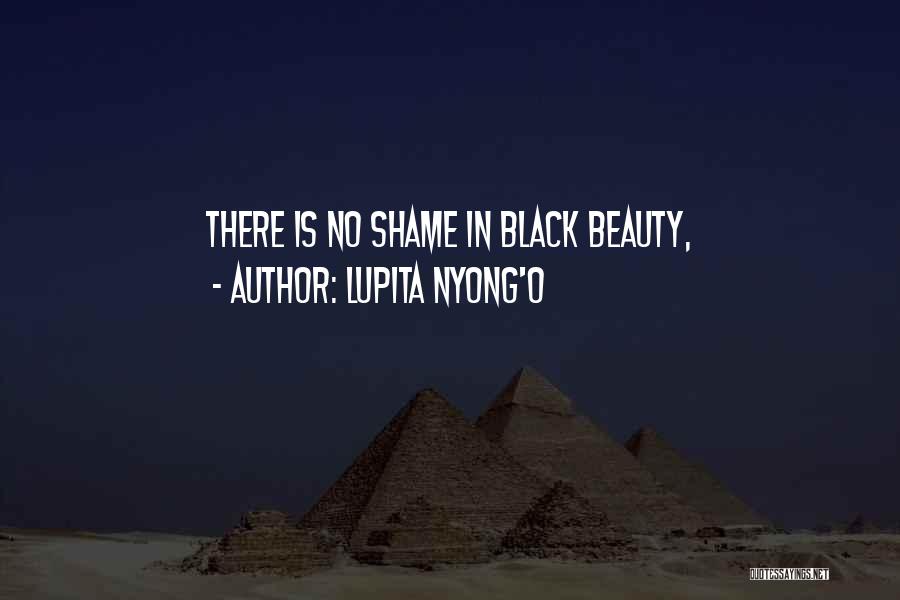 Lupita Nyong'o Quotes: There Is No Shame In Black Beauty,