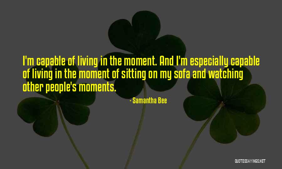 1875 Century Quotes By Samantha Bee 1875 Century Quotes By Samantha Bee