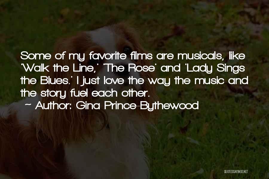 Gina Prince-Bythewood Quotes: Some Of My Favorite Films Are Musicals, Like 'walk The Line,' 'the Rose' And 'lady Sings The Blues.' I Just